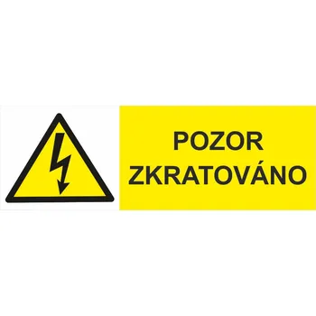 Pozor zkratováno samolepící vinylová fólie 37 x 105 mm