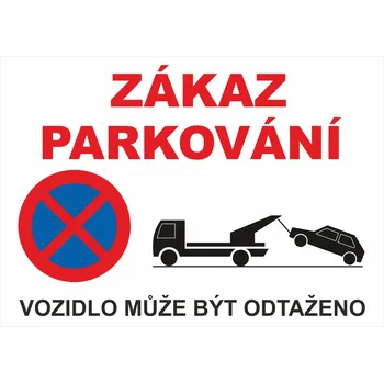 Zákaz parkování UV tisk plast 3mm 600 x 400 mm