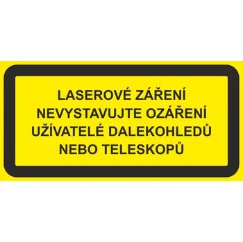 Laserové záření - nevystavujte ozáření uživatele samolepící vinylová fólie 26 x 52 mm