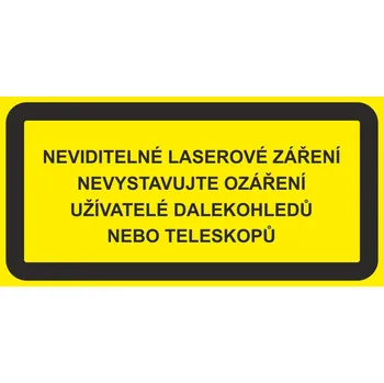 Neviditelné laserové záření, nevystavujte ozáření uživatele dalekohledů samolepící vinylová fólie 52 x 105 mm