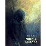 Mrkací panenka - Jan Paul (2020,…