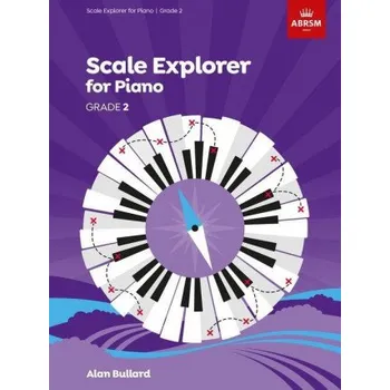 Scale Explorer for Piano, Grade 2 (EN)