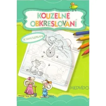 omalovánky Kouzelné obkreslování se samolepkami - Medvídci