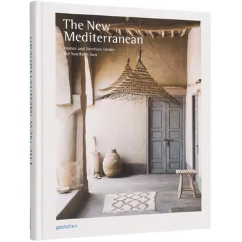 Umění New Mediterranean - Homes and Interiors under the Southern Sun - Gestalten [EN] (2019, pevná)