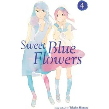 Komiks pro dospělé Sweet Blue Flowers, Vol. 4 – Takako Shimura (EN)