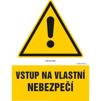 Značení Vstup na vlastní nebezpečí - samolepka 100 x 140 mm
