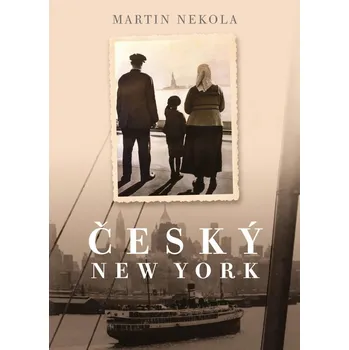 Český New York - Martin Nekola (2021, pevná)