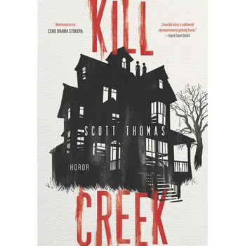 Kill Creek - Thomas Scott (2021, pevná)