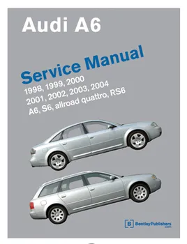 Osobní rozvoj Audi A6/S6/RS6/Allroad manual 1998-2004 - Bentley Publishers