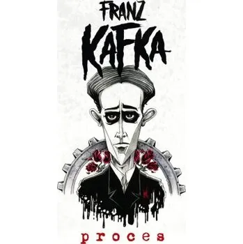 Kniha Proces - Franz Kafka