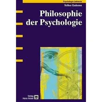 Philosophie der Psychologie - Gadenne, Volker