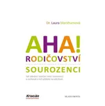 Aha! Rodičovství: Sourozenci - Laura…