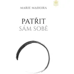 Patřit sám sobě - Marie Madeira (2021, brožovaná)