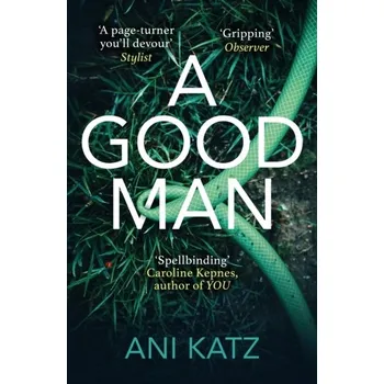 Beletrie pro dospělé A Good Man - Katz, Ani [EN] (2021, Brožovaná, Random House UK Ltd)