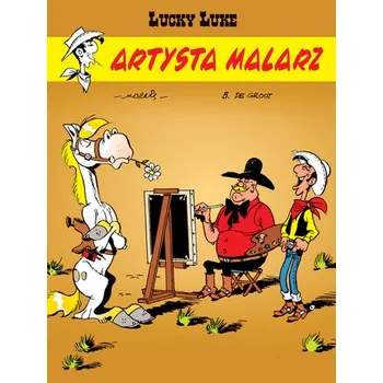 Artysta malarz. Lucky Luke. Tom 69 - Bob De Groot,Morris