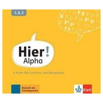 Německý jazyk Hier! Alpha. 6 Audio-CDs - Bachtsevanidis, Vasili