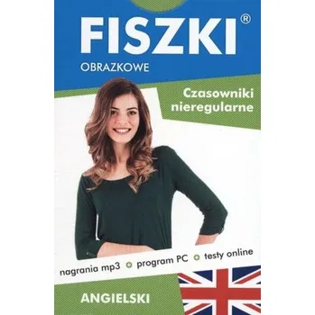 Cizí jazyk CZASOWNIKI NIEREGULARNE ANGIELSKI FISZKI OBRAZKOWE WYD. 2016 - opracowanie zbiorowe