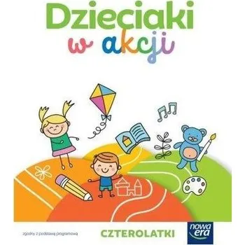 Předškolní výuka Dzieciaki w akcji 4-latki zestaw dla dziecka NE - Karina Mucha, Anna Stalmach-Tkacz, Joanna Wosianek