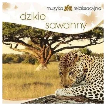 DVD film Muzyka relaksacyjna. Dzikie sawanny CD - Kowalski Lech