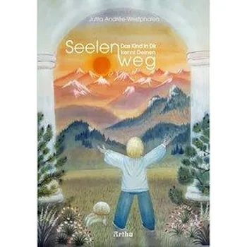 Osobní rozvoj Das Kind in Dir kennt Deinen Seelenweg - Westphalen, Jutta