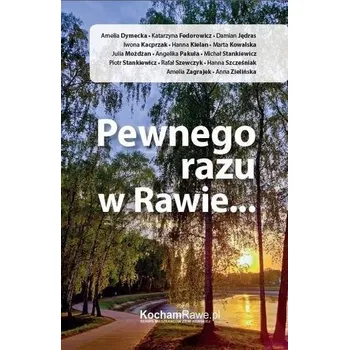 První čtění PEWNEGO RAZU W RAWIE - opracowanie zbiorowe