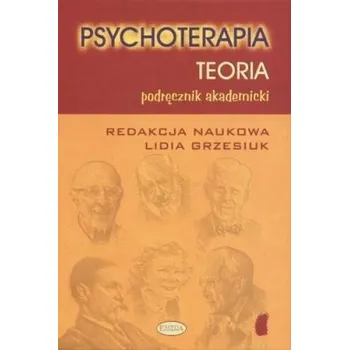 Psychoterapia Teoria Podręcznik akademicki