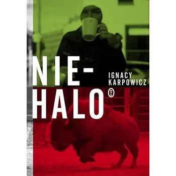 Niehalo - Karpowicz Ignacy [PL] (2013, Soft, Literackie)