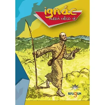 Duchovní literatura Ignác hledá něco víc