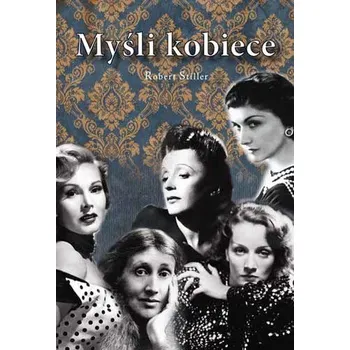 Myśli kobiet - Stiller Robert