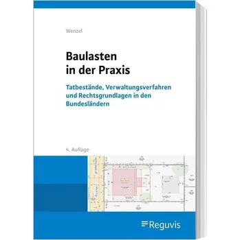 Baulasten in der Praxis - Wenzel, Gerhard [DE] (2021, Brožovaná, Reguvis Fachmedien GmbH)
