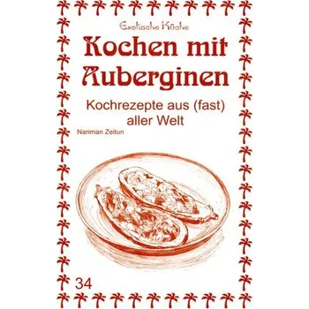 Kochen mit Aubergine - Zeitun, Nariman