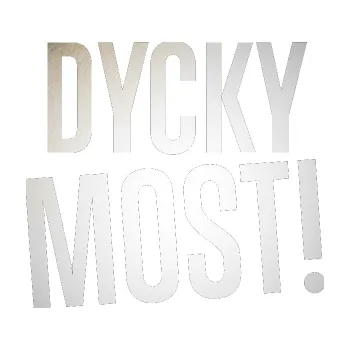 Polep vozidla SAMOLEPKA Dycky Most! nápis nad sebou (82 - odrazková reflexní bílá) NA AUTO, NÁLEPKA, FÓLIE, POLEP, TUNING, VLASTNÍ TEXT, TISK, AUTOSAMOLEPKY.cz, POLEPY, OBRÁZEK, LOGO, SAMOLEPKY