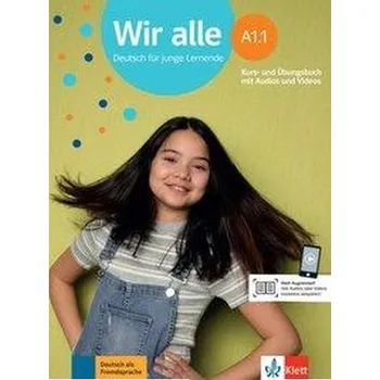 Německý jazyk Wir alle A1.1. Kurs- und Übungsbuch mit Audios und Videos - Melchers, Bettina