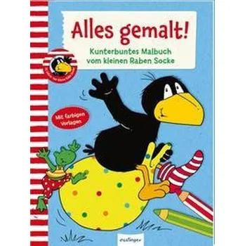 První čtění Der kleine Rabe Socke: Alles gemalt! Kunterbuntes Malbuch vom kleinen Raben Socke - Rudolph, Annet