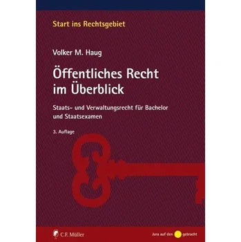 Öffentliches Recht im Überblick - Haug, Volker M.