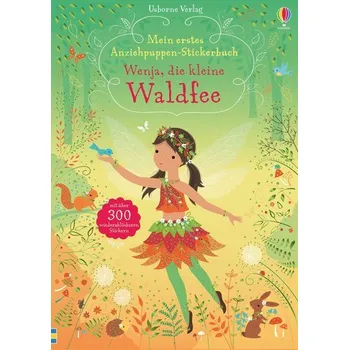 První čtění Mein erstes Anziehpuppen-Stickerbuch: Wenja, die kleine Waldfee - Fiona Watt