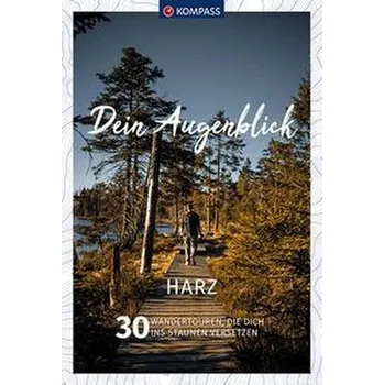 Cestování Dein Augenblick Harz - KOMPASS-Karten GmbH
