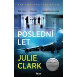 Poslední let - Julie Clarková (2021,…