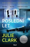 Poslední let - Julie Clarková (2021,…