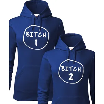 Dámská mikina Dámská/Dětská mikina Bitch, Barva Modrá, Canvas Dvě dámské mikiny, Velikost 1 M, Velikost 2 M Bezvatriko.cz 0519