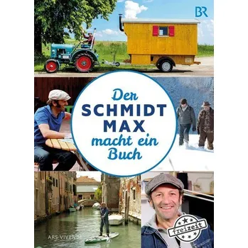 Příroda Der Schmidt Max macht ein Buch - Schmidt, Max