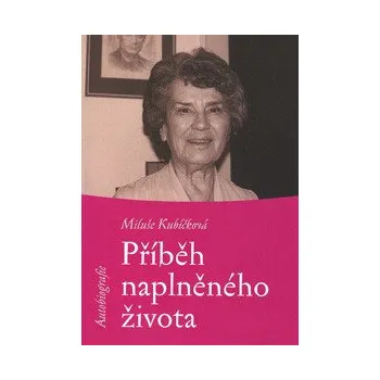 Příběh naplněného života