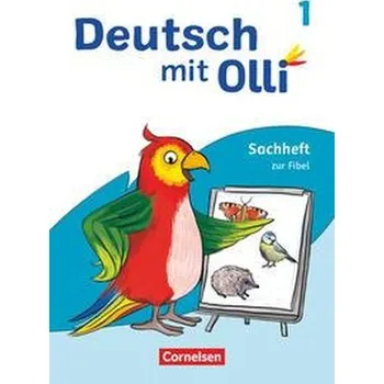 Kniha Deutsch mit Olli 1. Schuljahr. Sachheft zur Fibel - Patzelt, Susanne