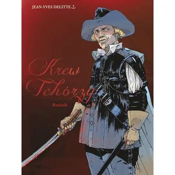 Komiks pro dospělé RZEŹNIK KREW TCHÓRZY TOM 2 - JEAN-YVES DELITTE