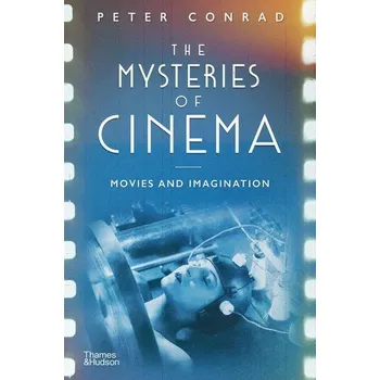 The Mysteries of Cinema - Conrad, Peter