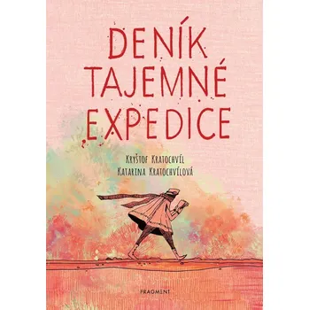 Deník tajemné expedice - Kryštov Kratochvíl