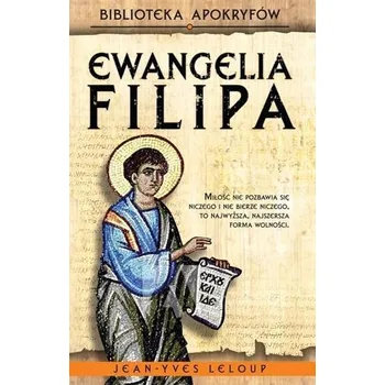 Ewangelia Filipa - Jean-Yves Leloup