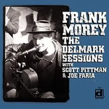 Zahraniční hudba Frank Morey - Delmark Sessions (CD, DE764)