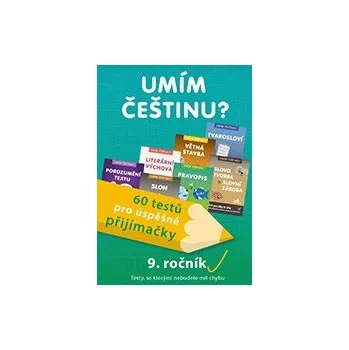 Umím češtinu? – 60 testů pro úspěšné přijímačky – 9. ročník - Mgr. Jiří Jurečka, Mgr. Jana Čermáková, PaedDr. Hana Mikulenková