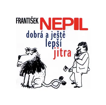 František Nepil v Dobrém jitru MP3 download
